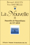 NOUVELLE II. <CR>NOUVELLES ET NOUVELLISTES AU XX<SUP>E</SUP> SIECL E