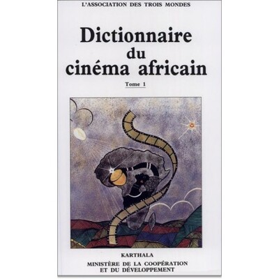 DICTIONNAIRE DU CINEMA AFRICAIN