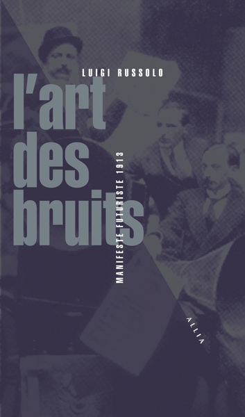 L´ART DES BRUITS