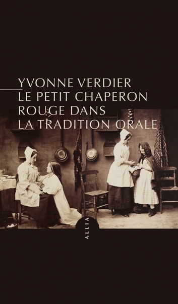 PETIT CHAPERON ROUGE DANS LA TRADITION ORALE