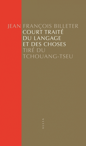 COURT TRAITE DU LANGAGE ET DES CHOSES - TIRE DU TCHOUANG-TSE