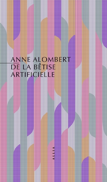 DE LA BETISE ARTIFICIELLE