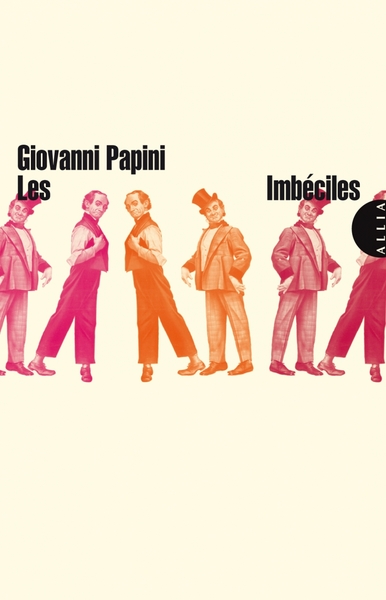 IMBECILES (LES)