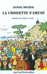 CROISETTE S´AMUSE (LA)