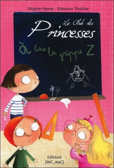 CLUB DES PRINCESSES - TOME 1