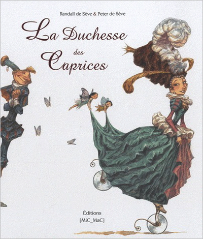 DUCHESSE DES CAPRICES