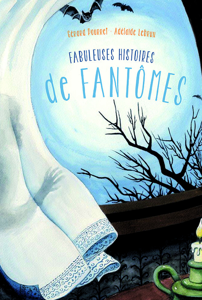 FABULEUSES HISTOIRES DE FANTOMES