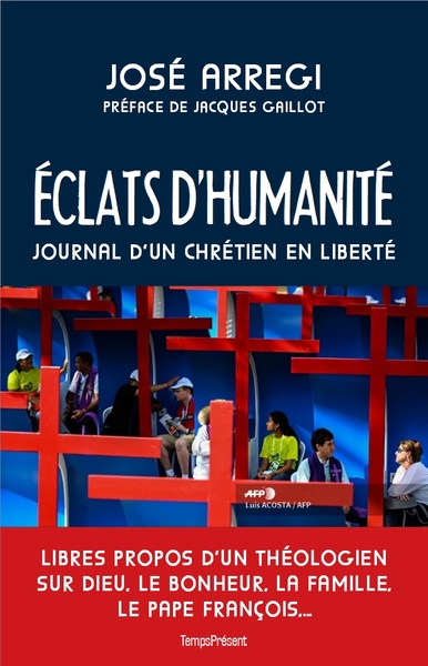 ECLATS D HUMANITE - JOURNAL D´UN CHRETIEN EN LIBERTE