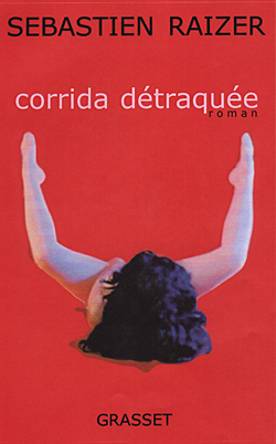 CORRIDA DETRAQUEE