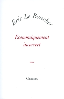 ECONOMIQUEMENT INCORRECT