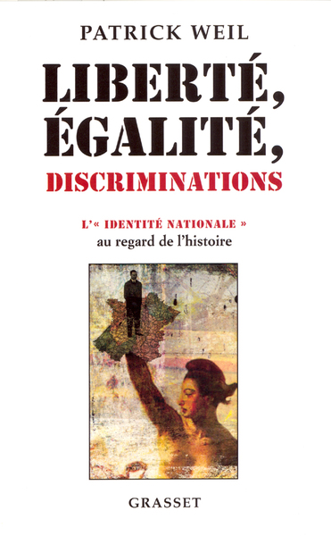 LIBERTE, EGALITE, DISCRIMINATIONS