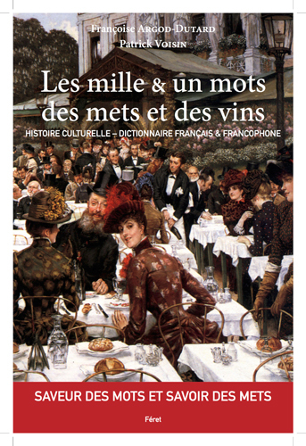 MILLE ET UN MOTS DES METS ET DES VINS