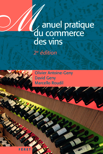 MANUEL PRATIQUE DU COMMERCE DES VINS  2ED