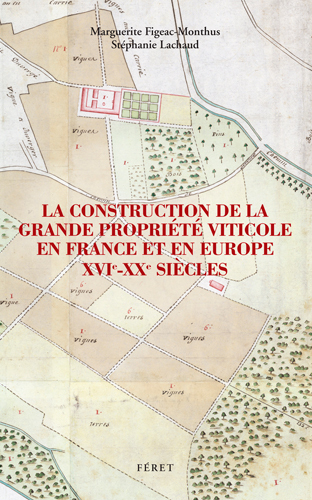 CONSTRUCTION PROPRIETE VITICOLE FRANCE EUROPE XVI-XXE