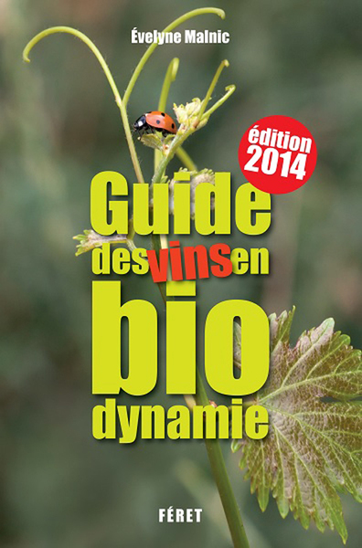 GUIDE DES VINS EN BIODYNAMIE (3E EDITION)