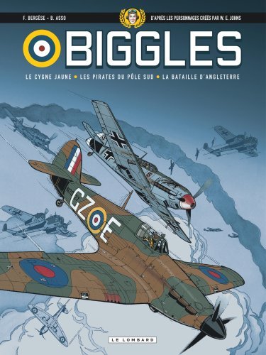 BIGGLES - INTEGRALES - TOME 1