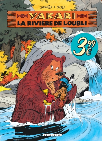 YAKARI - TOME 15 - LA RIVIERE DE L´OUBLI