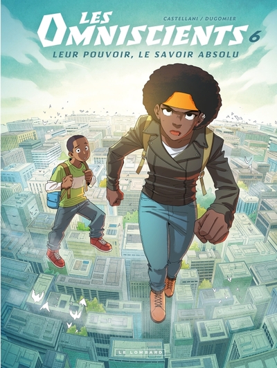 OMNISCIENTS - TOME 6 - LE CHEMIN DES DIEUX