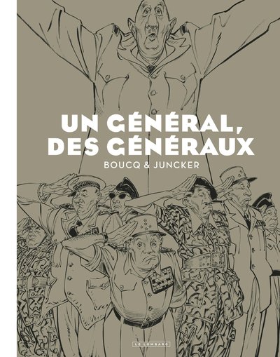 GENERAL, DES GENERAUX / EDITION SPECIALE (N&B)