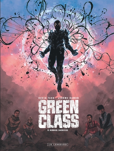 GREEN CLASS - TOME 5 - DERNIER SACRIFICE