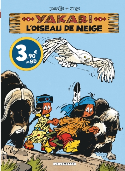 YAKARI - TOME 18 - L´OISEAU DE NEIGE / EDITION SPECIALE (OPE ETE 2024)