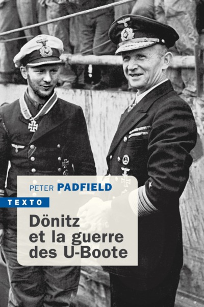 DONITZ ET LA GUERRE DES U-BOOTE - TEXTO