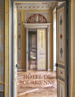 HOTEL DE BOURRIENNE - AVENTURES ENTREPRENEURIALES