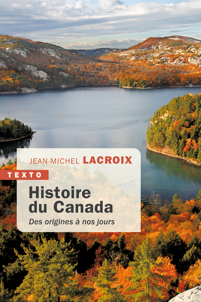 HISTOIRE DU CANADA - DES ORIGINES A NOS JOURS - TEXTO