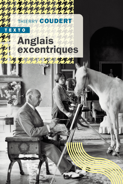 ANGLAIS EXCENTRIQUES