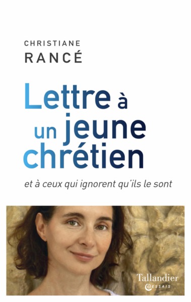 LETTRE A UN JEUNE CHRETIEN