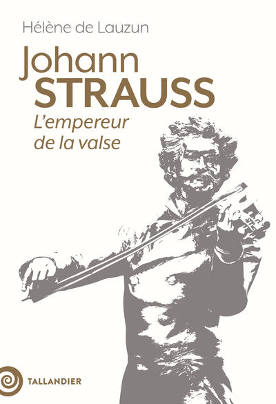 JOHANN STRAUSS - L´EMPEREUR DE LA VALSE