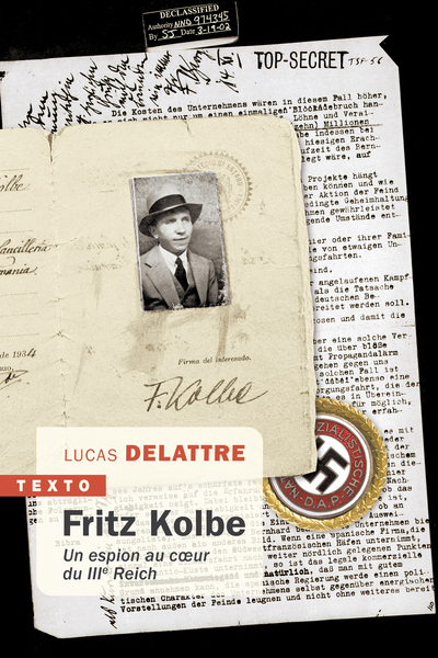 FRITZ KOLBE - UN ESPION AU COEUR DU IIIE REICH - TEXTO