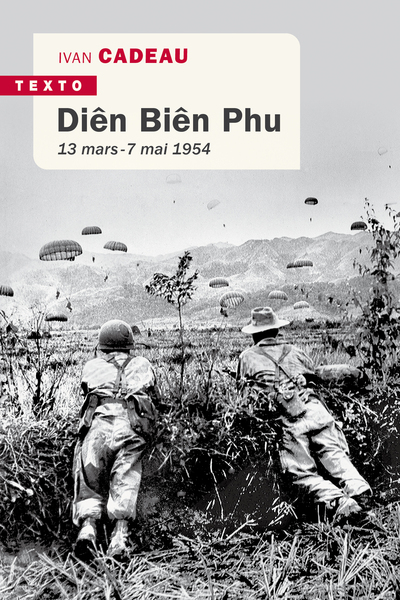 DIEN BIEN PHU - 13 MARS - 7 MAI 1954