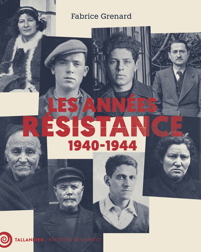 LES ANNEES RESISTANCE - 1940-1944