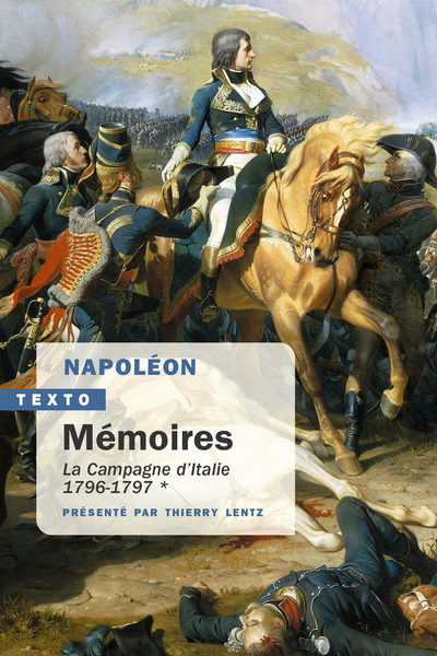 MEMOIRES - LA CAMPAGNE D´ITALIE. 1796-1797
