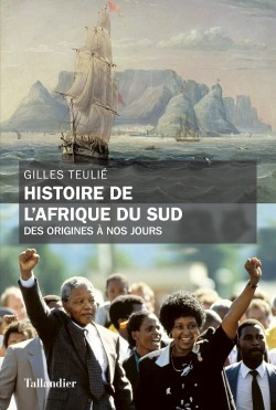 HISTOIRE DE L´AFRIQUE DU SUD - DES ORIGINES A NOS JOURS