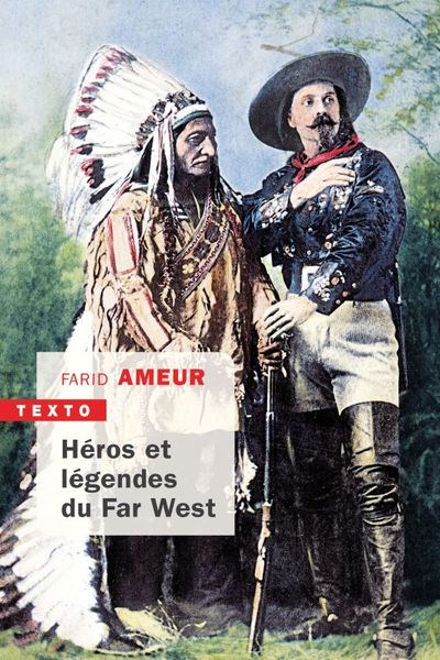 HEROS ET LEGENDES DU FAR WEST