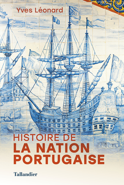 HISTOIRE DE LA NATION PORTUGAISE
