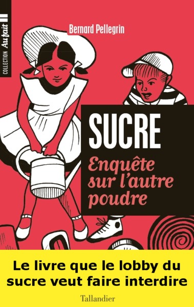 SUCRE. ENQUETE SUR L´AUTRE POUDRE
