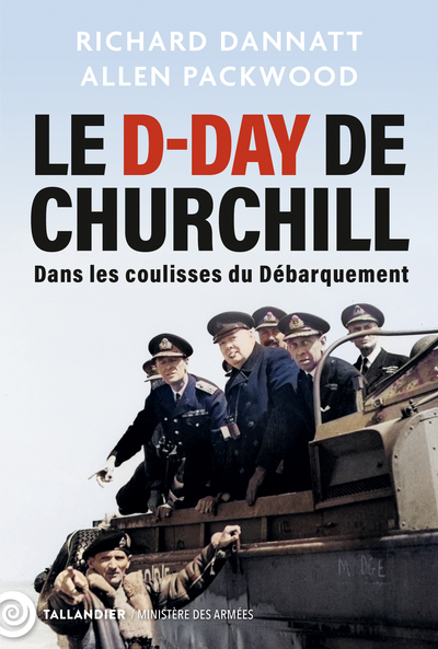 D-DAY DE CHURCHILL - DANS LES COULISSES DU DEBARQUEMENT - ILLUSTRATIONS, NOIR ET BLANC