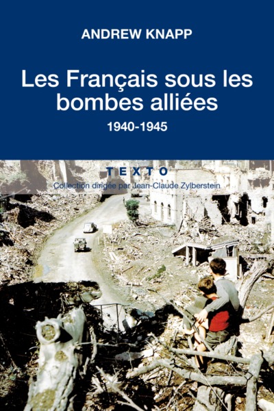 FRANCAIS SOUS LES BOMBES ALLIEES 1940-1945 - TEXTO