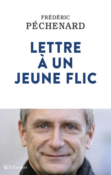 LETTRE A UN JEUNE FLIC