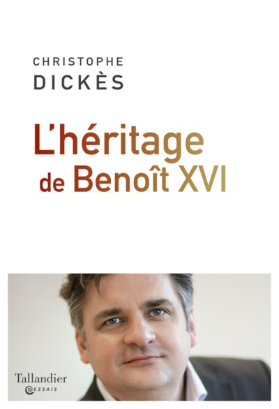 HERITAGE DE BENOIT XVI