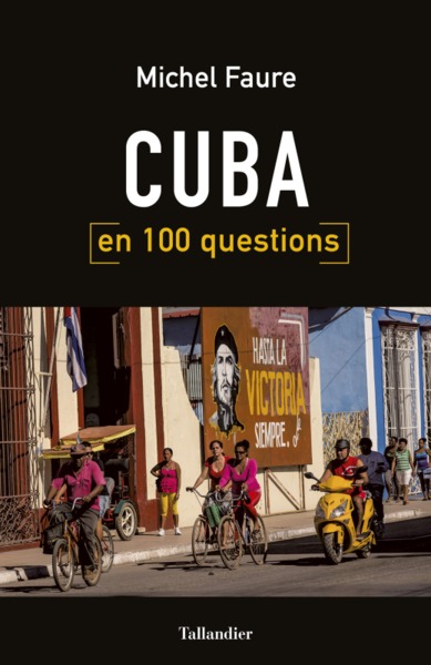 CUBA EN 100 QUESTIONS
