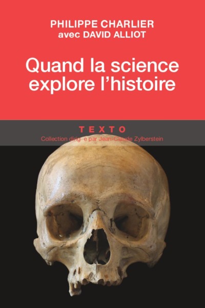 QUAND LA SCIENCE EXPLORE L´HISTOIRE - TEXTO