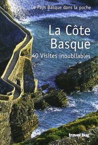 COTE BASQUE 40 VISITES INOUBLIABLES