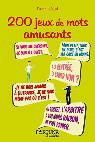 200 JEUX DE MOTS AMUSANTS