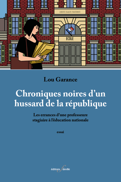 CHRONIQUES NOIRES D´UN HUSSARD DE LA REPUBLIQUE - LES ERRANCES D UNE PROFES