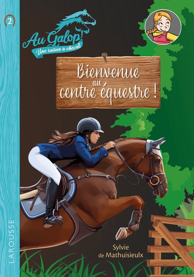 ROMAN AU GALOP, UNE ANNEE A CHEVAL - BIENVENUE AU CENTRE EQUESTRE !