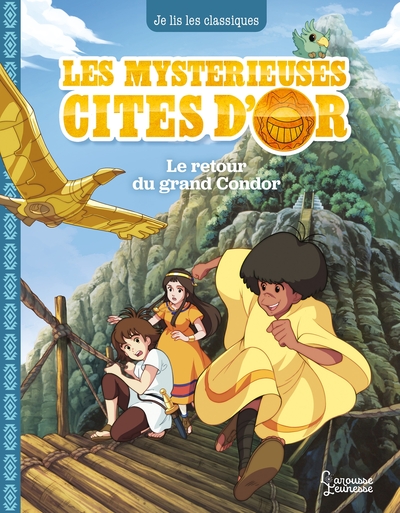 MYSTERIEUSES CITES D´OR 3 - LE RETOUR DU GRAND CONDOR